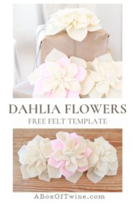 How to Make Felt Dahlia Flowers - A BOX OF TWINE