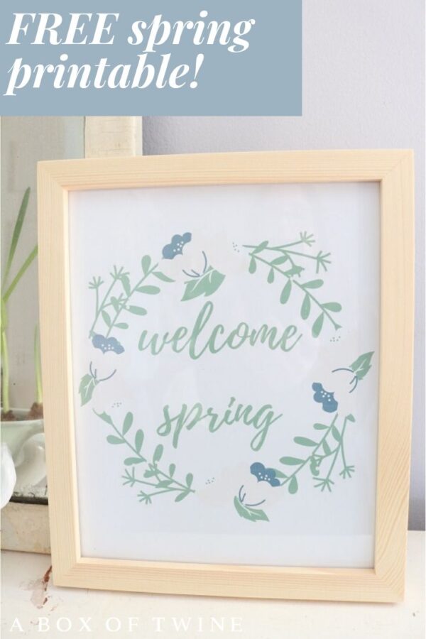 Welcome Spring! - Free Spring Printable - A BOX OF TWINE