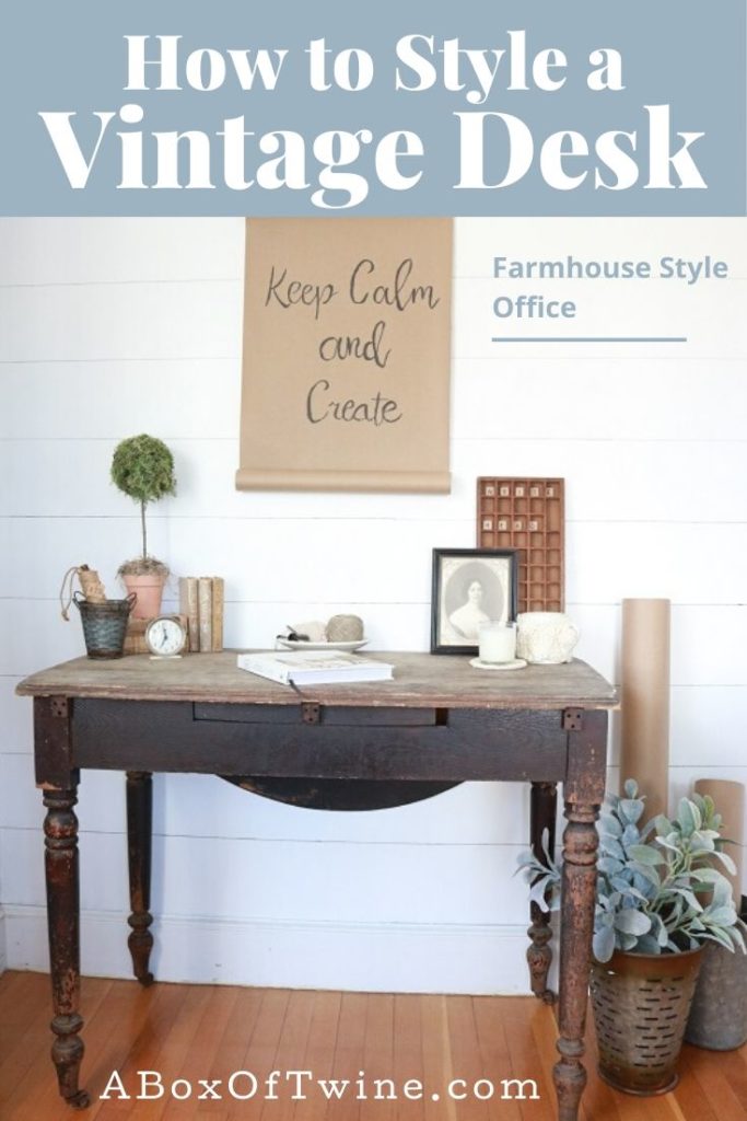 How to Style a Vintage Desk - Pin A