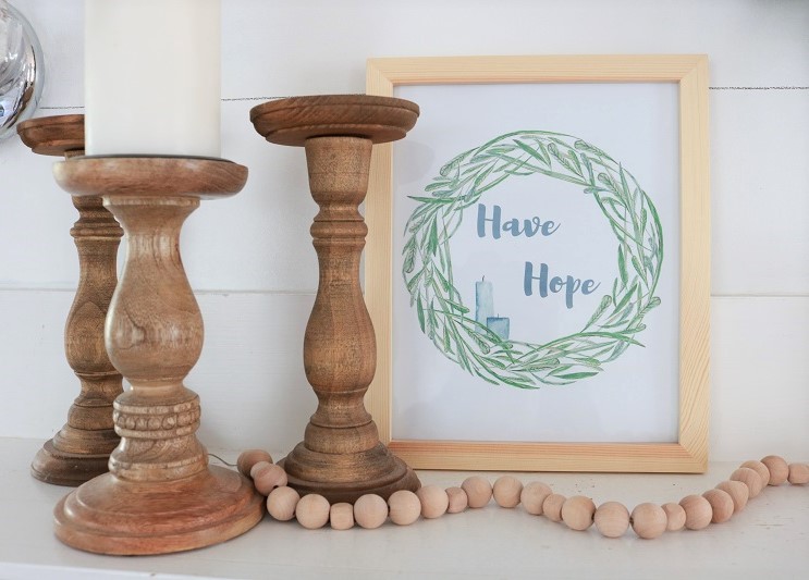 Have Hope - Free Printable, on mantel with candle holders, feature