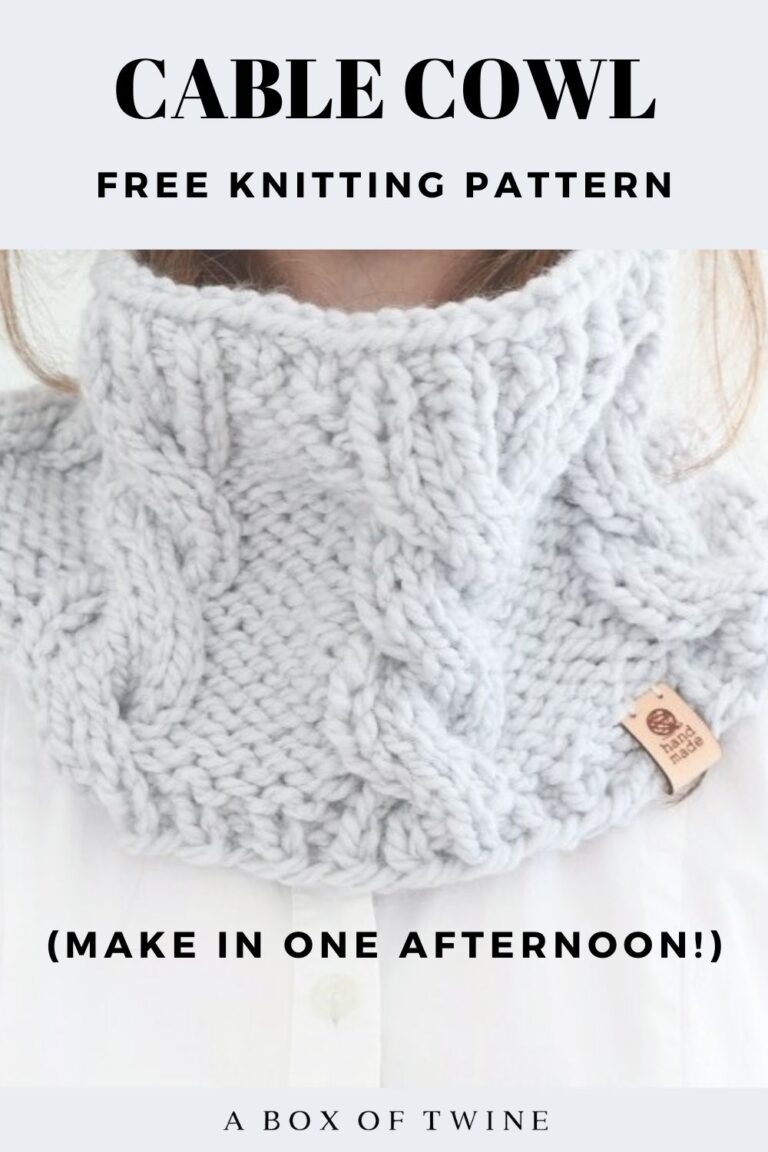 How to Knit a Cable Cowl {EASY!} - A BOX OF TWINE