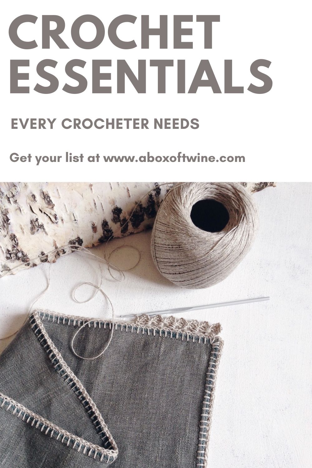 Essential Crochet Supplies for Beginners {FREE Checklist} - A BOX OF TWINE