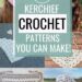 Roundup of Kerchief Crochet Patterns - Pin B