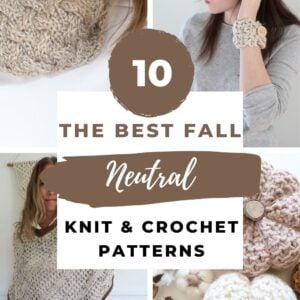 10 Fall Neutral Knit and Crochet Patterns - Blog (5)